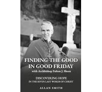 Finding the Good In Good Friday