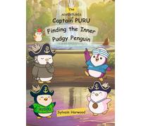 Finding the Inner Pudgy Penguin (The Adventures of Captain PURU)