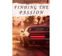 Finding The Passion (Dangerous Love)