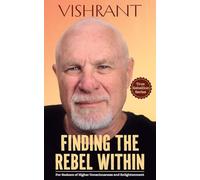 Finding the Rebel Within: 3 (True Rebellion)