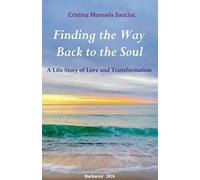 Finding the Way Back to the Soul