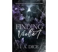 Finding Violet: A Dark Mafia Romance (Shadows of Obsession)