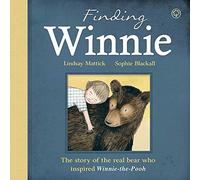 Finding Winnie: The Story of the Real Bear Who Inspired Winnie-the-Pooh