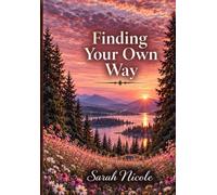 Finding Your Own Way