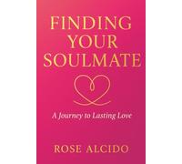 Finding Your Soulmate: A Journey to Lasting Love