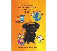 FINDLEY’S FANTASTIC ADVENTURES Book 7: Spain