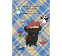 FINDLEY’S FANTASTIC ADVENTURES BOOK NINE: SCOTTISH ISLANDS: 9