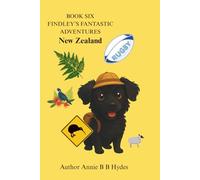 FINDLEY’S FANTASTIC ADVENTURES BOOK SIX: NEW ZEALAND
