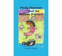 Findy Flommer and the Balloon Precinct (Twigbranch)