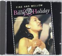 Fine And Mellow