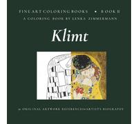 FINE ART COLORING BOOK COLORING KLIMT: INCLUDES 50 ORIGINAL ARTWORK REFERENCES (FINE ART COLORING BOOKS AFTER MOTIFS OF FAMOUS PAINTERS)