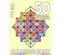 Fine Art Moments™ Coloring Book 1: Make Your Own Minimalist Masterpiece - Easy & Elegant, Satisfying Art Therapy for Adults | Perfect for Relaxation, ... Moments™ Collection | Art Coloring Book Set)