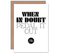 Fine Art Prints Bicycle When In Doubt Pedal Out Tarjeta de felicitación