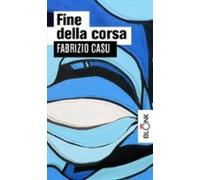 Fine Della Corsa (ebook)