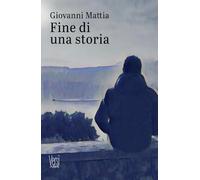 Fine di una storia: (Versi - PubMe) (PubMe Poetry)