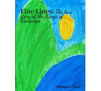 Fine Lines: The love story of the Kings of Vampires