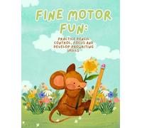 Fine Motor Fun: Practice pencil control, focus and develop prewriting skills.