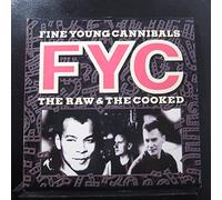 Fine Young Cannibals - The Raw & The Cooked