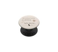 Fines de Semana Café Mi Perro Amante de los Perros Amante del café PopSockets PopGrip Adhesivo