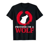 Finge Que Soy Un Lobo Divertido Fan de Animales Camiseta