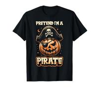 Finge Que Soy un Pirata - Pirata de Halloween Camiseta