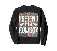 Finge que soy un vaquero patriótico vaquero Sudadera