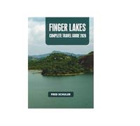 FINGER LAKES COMPLETE TRAVEL GUIDE 2026