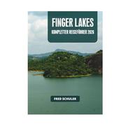 FINGER LAKES KOMPLETTER REISEFÜHRER 2026