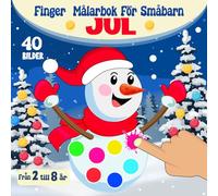 Finger Målarbok För Småbarn - Jul: Julmålarbok med 40 söta motiv för små konstnärer - Jul Målarböcker Godispåse, julstrumpa Filler, Snögubbe, Tomte, ... enkla söta teckningar för killar och tjejer