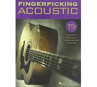 Fingerpicking Acoustic: 15 Songs Arranged for Solo Guitar in Standard Notation & Tab