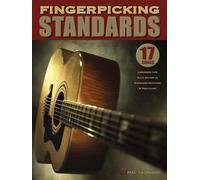 Fingerpicking Standards: 17 Songs Arranged for Solo Guitar in Standard Notation & Tablature