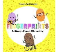 Fingerprints: A Children's Picture Book About Diversity, Respect, and Inclusion (DIFFERENT: Diversity & Inclusion Series)