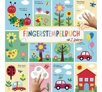 Fingerstempelbuch ab 2 Jahren: 50 verschiedene kreative Motive - Fingerstempeln, Malen und Basteln für Jungen und Mädchen! |: Das perfekte Geschenk für Kinder ab 2 | Spielzeug 2 Jahre