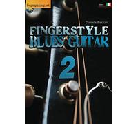 Fingerstyle Blues Guitar 2: Vol. 2 (Acustica)