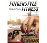 Fingerstyle Fitness: Effective Workouts for the Fingerstyle Guitarist with Online Demo Videos