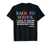 Fingir Paciencia Durante el Tiempo de Tarea Regreso a la Escuela Padres Camiseta