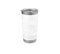 Fingir que soy hipatia de Alejandría Vaso térmico de acero inoxidable de doble pared