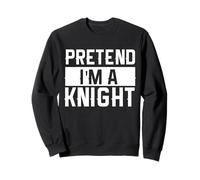 Fingir Que Soy un Caballero REN Faire Caballero Medieval Sudadera