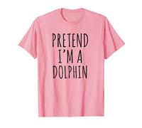Fingir que soy un delfín divertido océano Camiseta