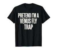 Fingir Que Soy una Trampa para Moscas Venus Camiseta