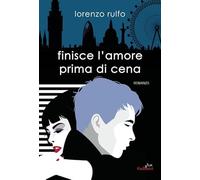 Finisce l'amore prima di cena