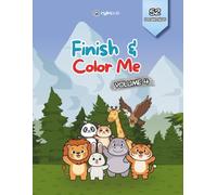 Finish & Color Me - Volume 4: A-Z Animals Complete the Missing Half for Kids Ages 4-8 | 8.5 x 11 Inches, 100+ Pages (Finish & Color Me Series)