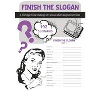 Finish the Slogan: A Nostalgic Trivia Challenge of Famous Advertising Catchphrases