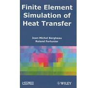 Finite Element Simulation of Heat Transfer