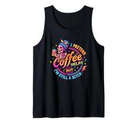 Finjo Que el café Ayuda Pero todavía Estoy Camiseta sin Mangas