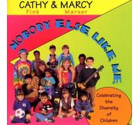 Fink,Cathy & Marxer,Marcy - Nobody Else Like Me