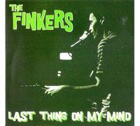 Finkers - Last Thing on My Mind