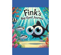 Fink's Big-Eyed Journey (The Taleventures)