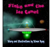 Finky and the Ice Comet (Finky's Cosmic Adventures)