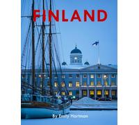 FINLAND: A Beautiful Visual Journey for Travel and Photography Lovers